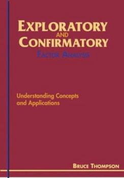 Hardcover Exploratory and Confirmatory Factor Analysis: Understanding Concepts and Applications Book