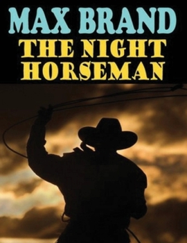 Paperback The Night Horseman (Annotated) Book