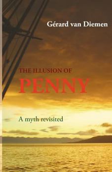 Paperback The illusion of Penny: A myth revisited Book