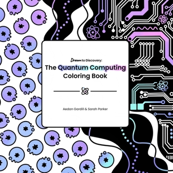 Paperback The Quantum Computing Coloring Book