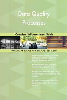 Paperback Data Quality Processes Complete Self-Assessment Guide Book