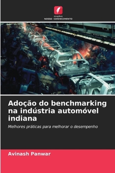 Paperback Adoção do benchmarking na indústria automóvel indiana [Portuguese] Book
