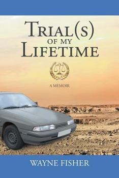 Paperback Trial(s) of my Lifetime Book