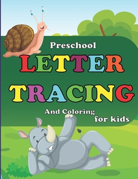 Paperback Preschool Letter Tracing And Coloring for kids: Handwriting practice pages, Ages 3-5 Book