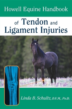 Paperback Howell Equine Handbook of Tendon and Ligament Injuries Book