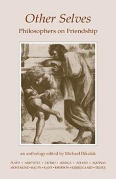 Paperback Other Selves: Philosophers on Friendship Book