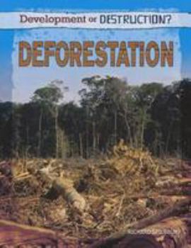 Deforestation - Book  of the Development Or Destruction?
