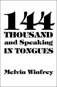 Paperback 144 Thousand and Speaking in Tongues Book