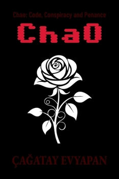 Paperback Chao: Code, Conspiracy and Penance Book