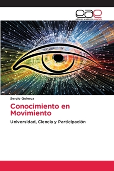 Conocimiento en Movimiento (Spanish Edition)