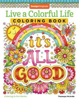 Paperback Live a Colorful Life Coloring Book: 40 Images to Craft, Color, and Pattern Book