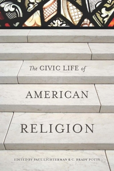 Paperback The Civic Life of American Religion Book