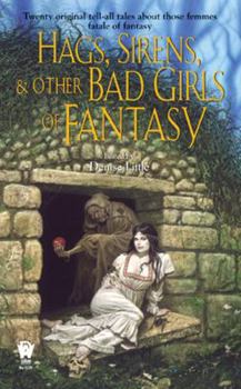 Mass Market Paperback Hags, Sirens, and Other Bad Girls of Fantasy Book