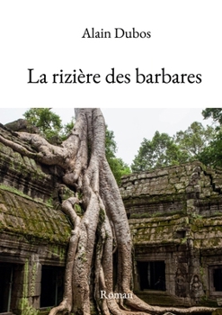 Paperback La rizière des barbares [French] Book