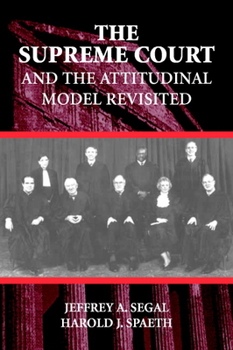 Paperback The Supreme Court and the Attitudinal Model Revisited Book