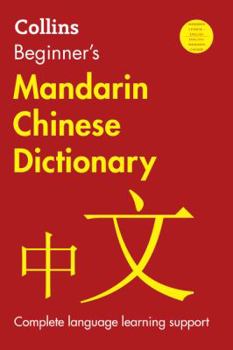 Paperback Collins Beginner's Mandarin Chinese Dictionary, 2nd Edition Book
