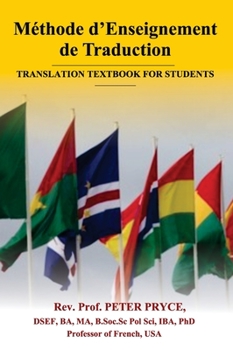 Hardcover Méthode d'Enseignement de Traduction: Translation Textbook for Students [French] Book