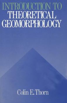 Paperback An Introduction to Theoretical Geomorphology Book