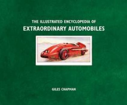 Paperback The Illustrated Encyclopedia of Extraordinary Automobiles Book