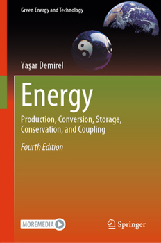Hardcover Energy: Production, Conversion, Storage, Conservation, and Coupling Book