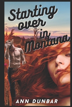 Paperback Starting Over in Montana: Evanston Book 1 Book