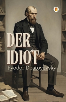 Paperback Der Idiot [German] Book