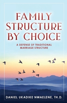 Paperback Family Structure by Choice Book