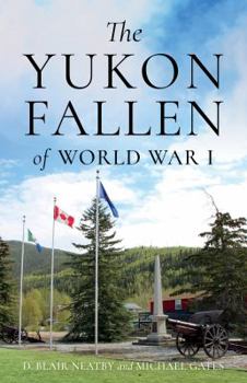 Paperback The Yukon Fallen of World War I Book