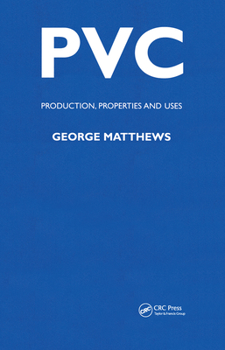 Hardcover PVC: Production, Properties and Uses Book