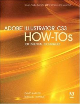 Paperback Adobe Illustrator CS3 How-Tos: 100 Essential Techniques Book