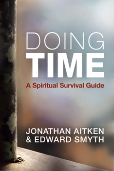 Paperback Doing Time: A Spiritual Survival Guide Book