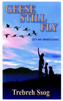 Paperback Geese Still Fly Book