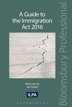 Paperback A Guide to the Immigration ACT 2016 Book