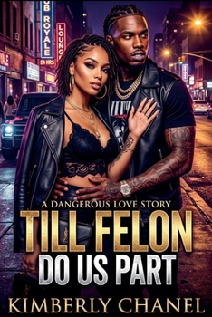Paperback Till Felon Do Us Part Book