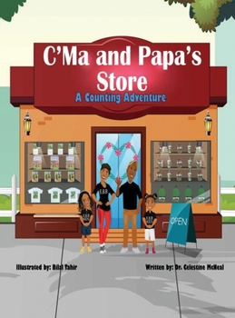 C'Ma and Papa's Store: A Counting Adventure