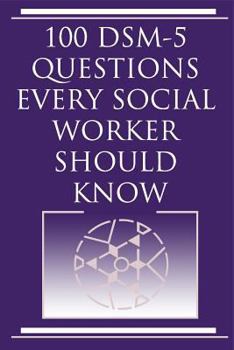 Paperback 100 DSM 5 Questions Every Social Worker Should Know Book