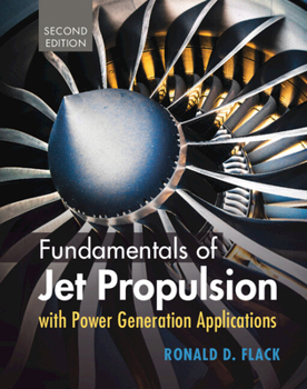 Hardcover Fundamentals of Jet Propulsion with Power Generation Applications Book