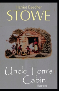 Paperback Uncle Tom's Cabin illustrated Book