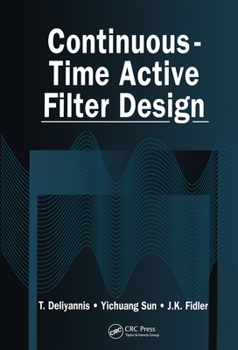 Hardcover Continuous-Time Active Filter Design Book