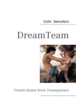 Paperback DreamTeam: Ein Promi findet seinen Traumpartner [German] Book