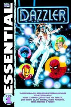 Essential Dazzler, Vol. 1 (Marvel Essentials) - Book  of the Essential Marvel