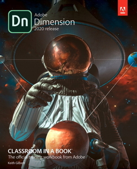 Paperback Adobe Dimension Classroom in a Book (2020 Release) Book