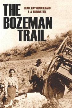 Paperback The Bozeman Trail (Annotated) Book