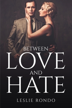 Paperback Between Love And Hate Book