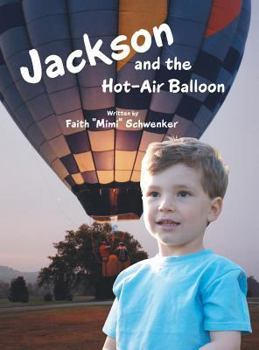 Hardcover Jackson and the Hot-Air Balloon Book