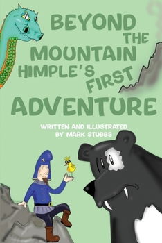 Paperback Beyond The Mountain [Himple's First Adventure] Book