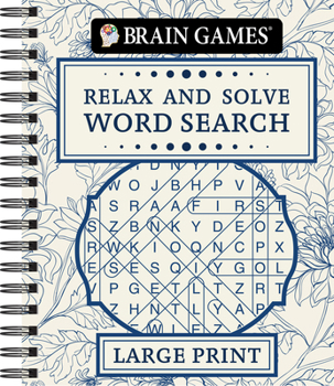 Spiral-bound Brain Games - Relax and Solve: Word Search Large Print (Toile - 320 Pages) Book