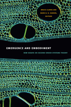 Hardcover Emergence and Embodiment: New Essays on Second-Order Systems Theory Book