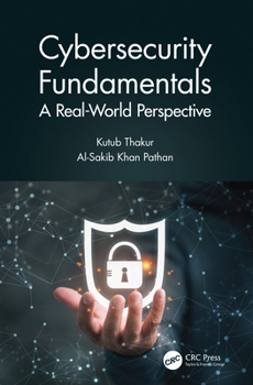 Paperback Cybersecurity Fundamentals: A Real-World Perspective Book