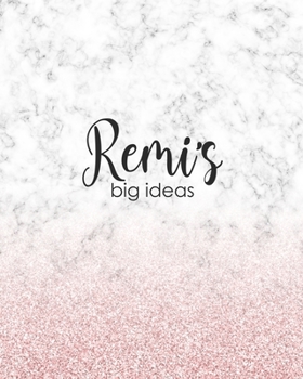 Paperback Remi's Big Ideas: Personalized Notebook - 8x10 Lined Women's Journal Book
